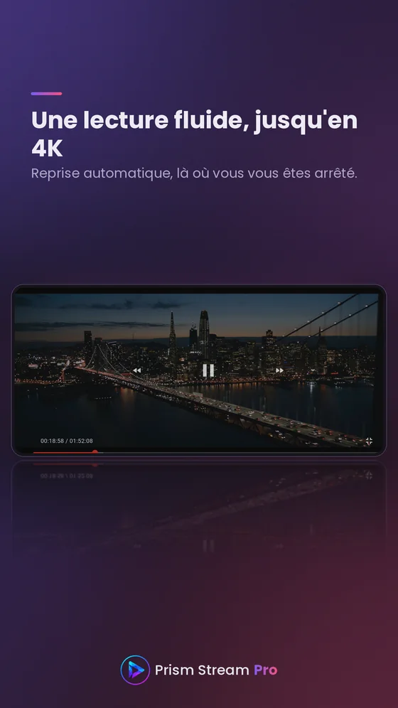Lecteur plein écran en paysage, barre de progression et reprise